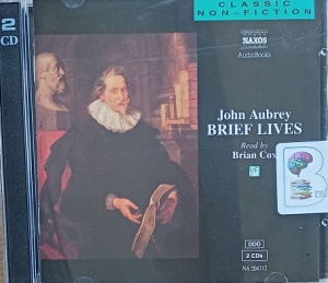 Brief Lives written by John Aubrey performed by Brian Cox on Audio CD (Abridged)